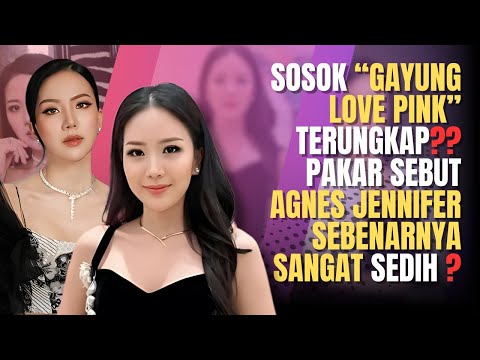 PAKAR UNGKAP SOSOK "GAYUNG LOVE PINK" SEDANG RAPUH DAN TAKUT ??