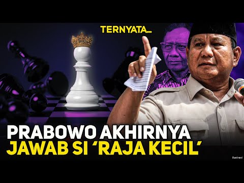 SI "RAJA KECIL" YANG DISEBUT PRABOWO TERJAWAB SUDAH ! DAHNIL ANZAR BEBERKAN. MAHFUD MD KOK RAGU?