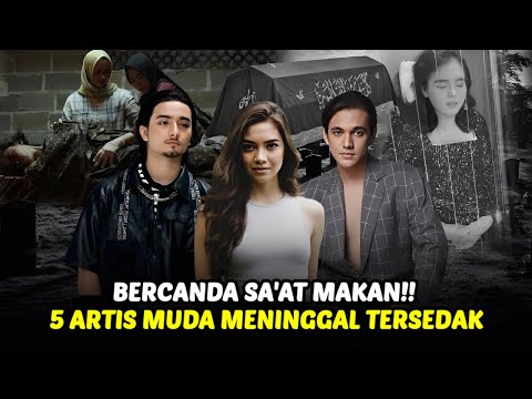 5 Artis Muda Ternama Meninggal Dunia Karena Tersedak