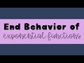 Exploring End Behavior of Exponential Functions