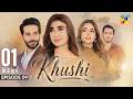 Khushi - Episode 09 - 21 Sep 2026 [Sumaiyya Bukhsh, Mariam Ejaz, & Arslan Khan] - HUM TV