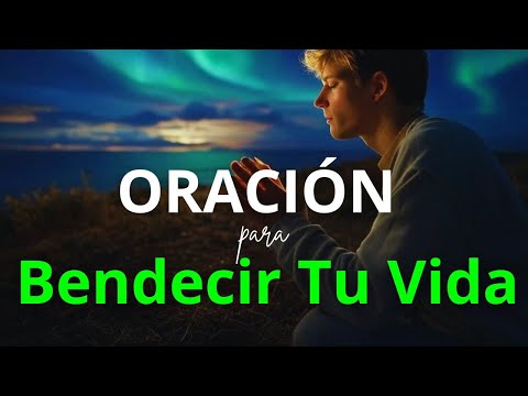 ORACIÓN de la Mañana Para BENDECIR El Día con La Oración de JABES 1 Cronicas 4:9