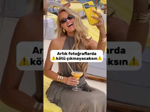 Artık fotoğraflarda kötü çıkmayacaksın🤳🏻