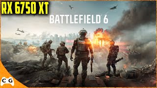 Battlefield 6 RX 6750 XT ULTRA SETTINGS 1080p