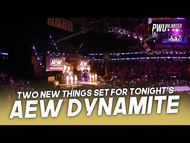 Two New Things Set For Tonight's AEW Dynamite