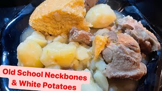 How to Make: Ole Skool Neckbones & White Potatoes