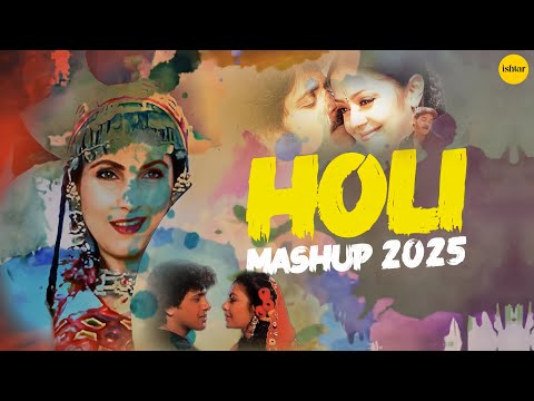 🌸 Holi Special Mashup | Bollywood Holi Songs Remix | Celebrate with Music & Colors 🎶🎊