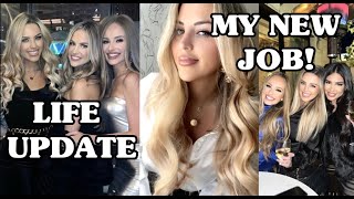 LIFE UPDATE: I GOT A JOB