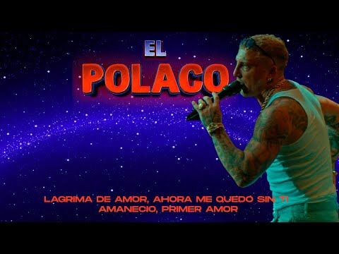 Lagrima de amor, Ahora me quedo sin ti, Amaneció, Primer Amor - El Polaco (en vivo Teatro Gran Rex)