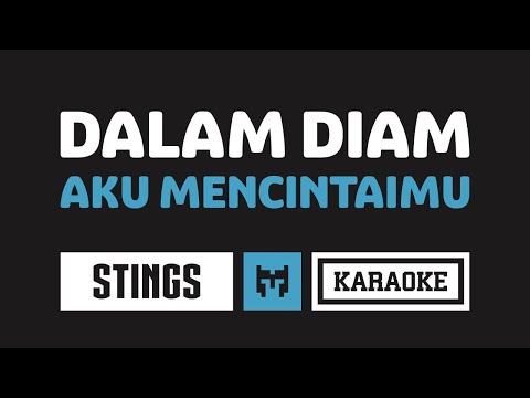 [ Karaoke ] Stings - Dalam Diam Aku Mencintaimu