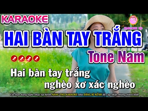 Hai Bàn Tay Trắng Karaoke Nhạc Sống Tone Nam | Nàng Thơ Karaoke