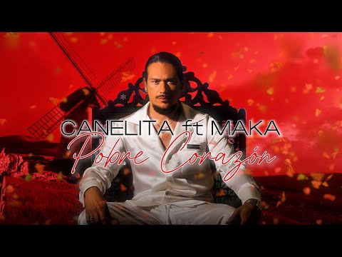 CANELITA FT MAKA - POBRE CORAZÓN
