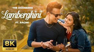 Lamberghini (8K Video) | The Doorbeen Ft. Ragini | Latest Punjabi Songs 2026 | New Punjabi Songs