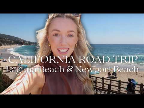 MY DREAM CALIFORNIA ROAD TRIP 🦀🌞 Laguna Beach, Newport Beach & Pelican Hill Resort 🤎🤍