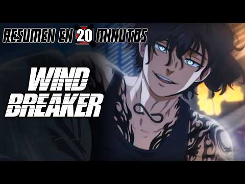 WIND BREAKER 2 | Resumen en 20 Minutos