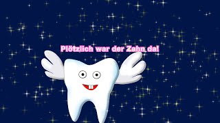 Plötzlich war der Zahn da!