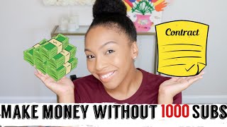 HOW TO MAKE MONEY ON YOUTUBE WITHOUT 1000 SUBSCRIBERS 2020 | HOW MUCH TO CHARGE FOR SPONSORED VIDEOS