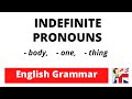 Exploring Indefinite Pronouns in English Grammar