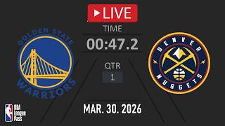 NBA LIVE NOW! Golden State Warriors vs Denver Nuggets | Mar. 30, 2026 | Nuggets vs Warriors NBA 2K26