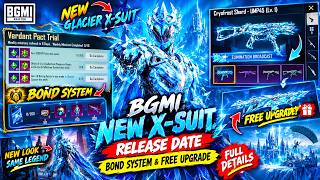 BGMI NEW GLACIER X-SUIT RELEASE DATE 🔥 NEW BOND SYSTEM & FREE X-SUIT UPGRADE COMING SOON? 😱