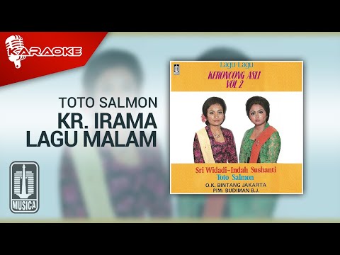 Toto Salmon – Kr. Irama Lagu Malam (Official Karaoke Video)