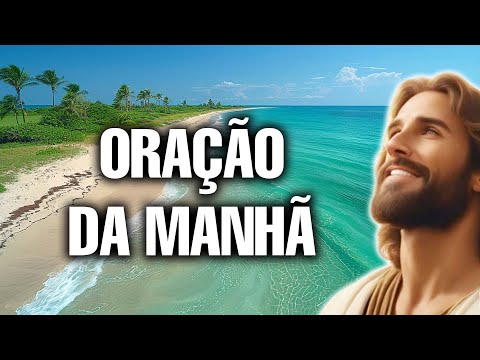 Oração da Manhã — Comece o Dia Sendo Ouvido por Deus