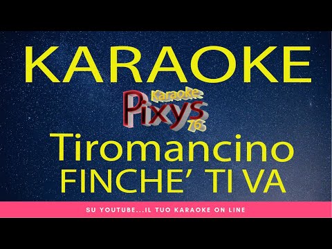 Tiromancino – Finchè ti va Karaoke