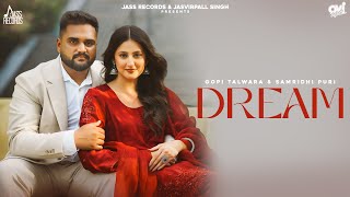 Dream (Official Video) Gopi Talwara | Samridhi Puri | Iris Music | New Punjabi Song | Jass Records