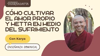 Cómo cultivar amor propio y Metta en medio del sufrimiento