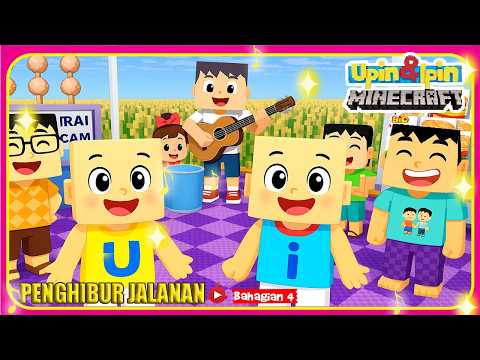 UPIN & IPIN MUSIM 19 - PENGHIBUR JALANAN 🎤 Bahagian 4 | Episode Terbaru 2025!