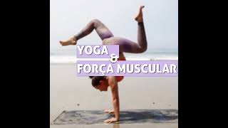 Yoga aumenta a massa muscular?