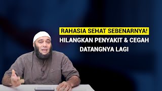 RAHASIA SEHAT SEBENARNYA! Hilangkan Penyakit & Cegah Datangnya Lagi - dr. Zaidul Akbar