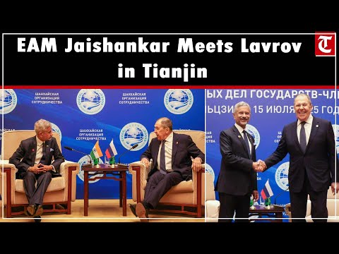 EAM S Jaishankar meets Russian counterpart Sergey Lavrov in Tianjin for strategic talks