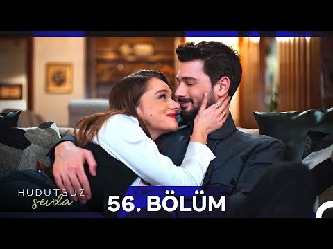 Hudutsuz Sevda 56. Bölüm