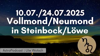 Ab jetzt ist vieles möglich ~ Juli 2025 ~ Vollmond/Neumond Steinbock/Löwe 10.07/24.07.2025 ~ Podcast