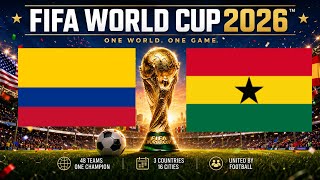 Columbia VS Ghana￼ Prediction & Best Bets | FIFA World Cup 2026 Betting Picks ⚽