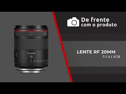 De Frente com o Produto – RF 20mm F1.4 L VCM