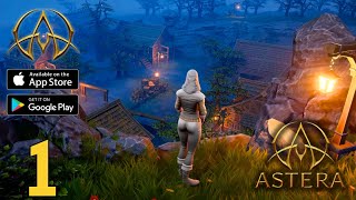 Astera Mobile | Gameplay Walkthrough Part 1 (Android, PC)