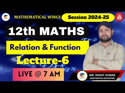 RELATION AND FUNCTION  L5 CLASS 12TH MATHS | BOARD EXAM 2025 #maths #biharboard #stateboard