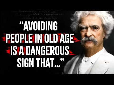 Mark Twain's Quotes you should know Before you Get Old