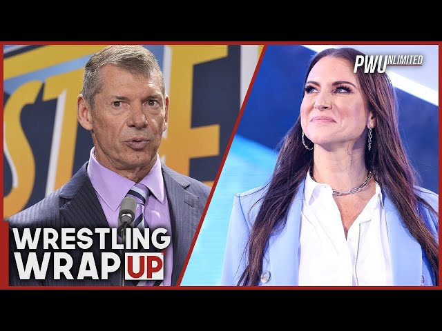 Vince "Steps Aside" & Stephanie Steps In | Wrestling WrapUp (6/17/22)