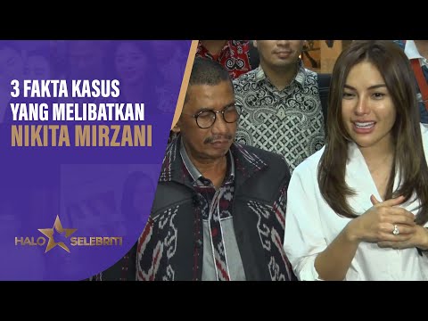 3 Fakta Kasus yang Melibatkan Nikita Mirzani | Halo Selebriti