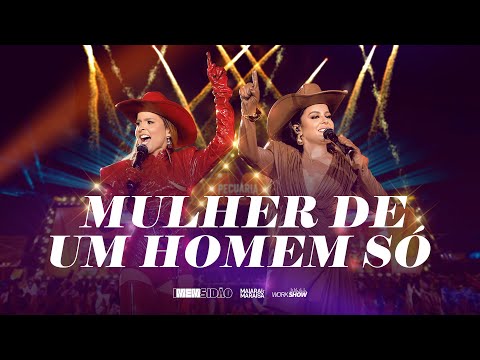 Maiara & Maraisa - Mulher De Um Homem Só | iMEMsidão