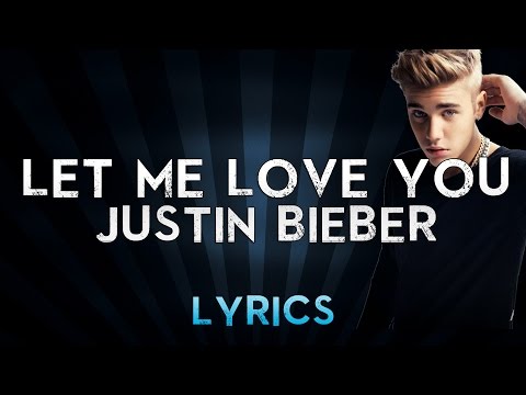 DJ Snake – Let Me Love You (feat. Justin Bieber) | Lyric Video