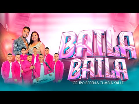 Grupo BerEn - BAILA BAILA. Ft. Cumbia Kalle(Video Oficial)