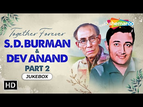 Best of S D Burman &amp; Dev Anand - Part 2 | Bollywood Golden Song Collections | Video Jukebox