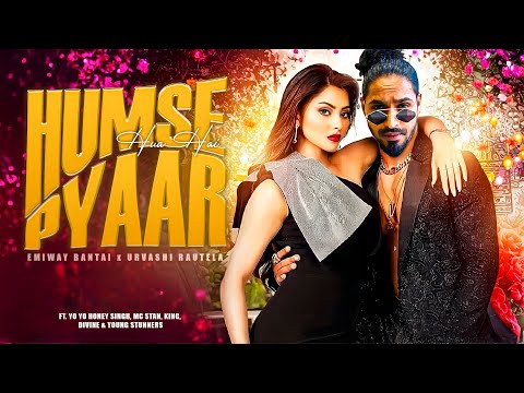 EMIWAY - HUMSE HUA HAI PYAAR ❤️ Ft. Yo Yo Honey Singh, Young Stunners & 6 More | Biggest Rap Mashup