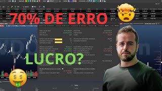 Essa foi a ÚNICA forma de ganhar dinheiro no trade mesmo errando 70% das vezes
