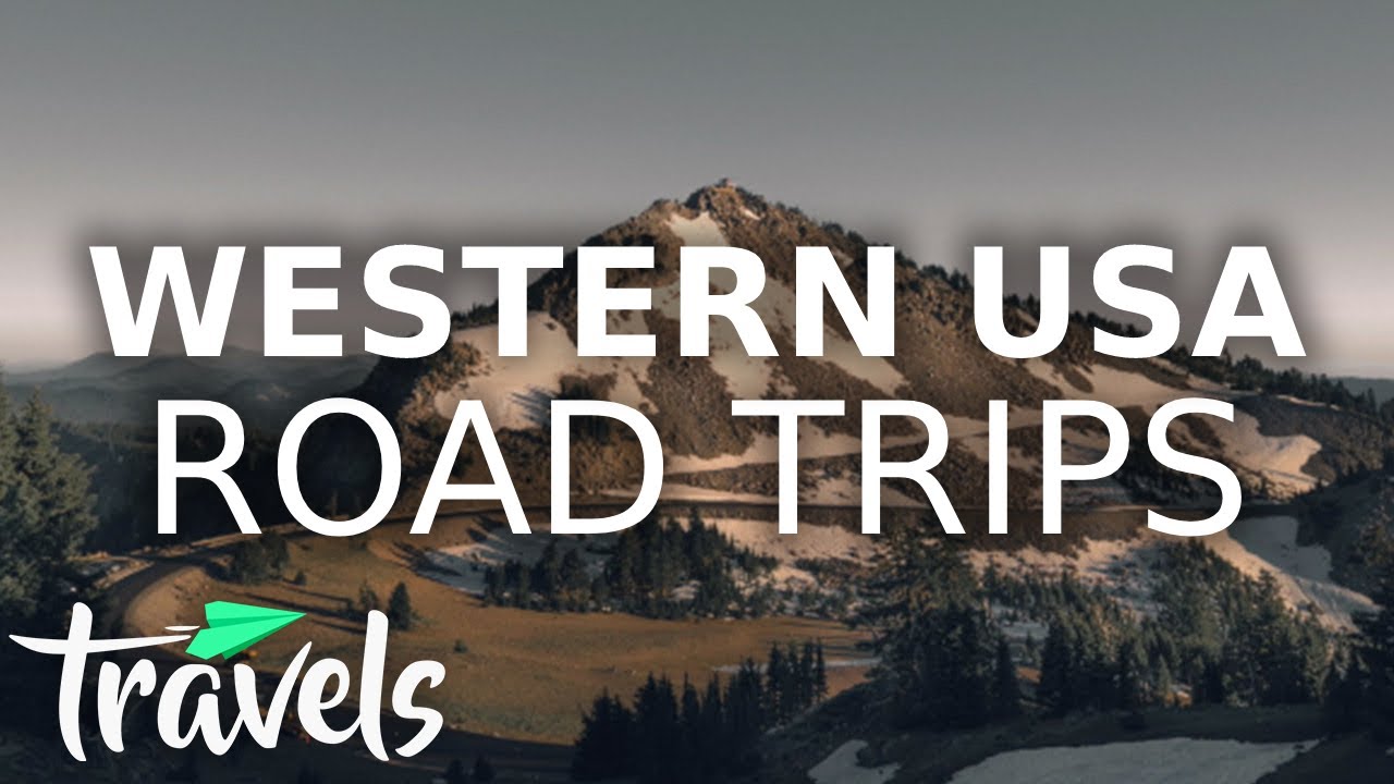 Top 10 Western American Road Trips for Your Next Journey