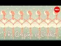 History and Evolution of Ballet